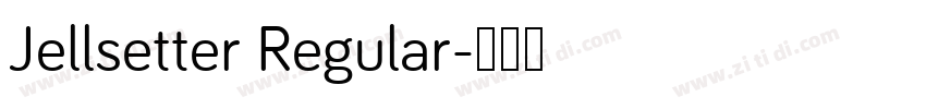 Jellsetter Regular字体转换